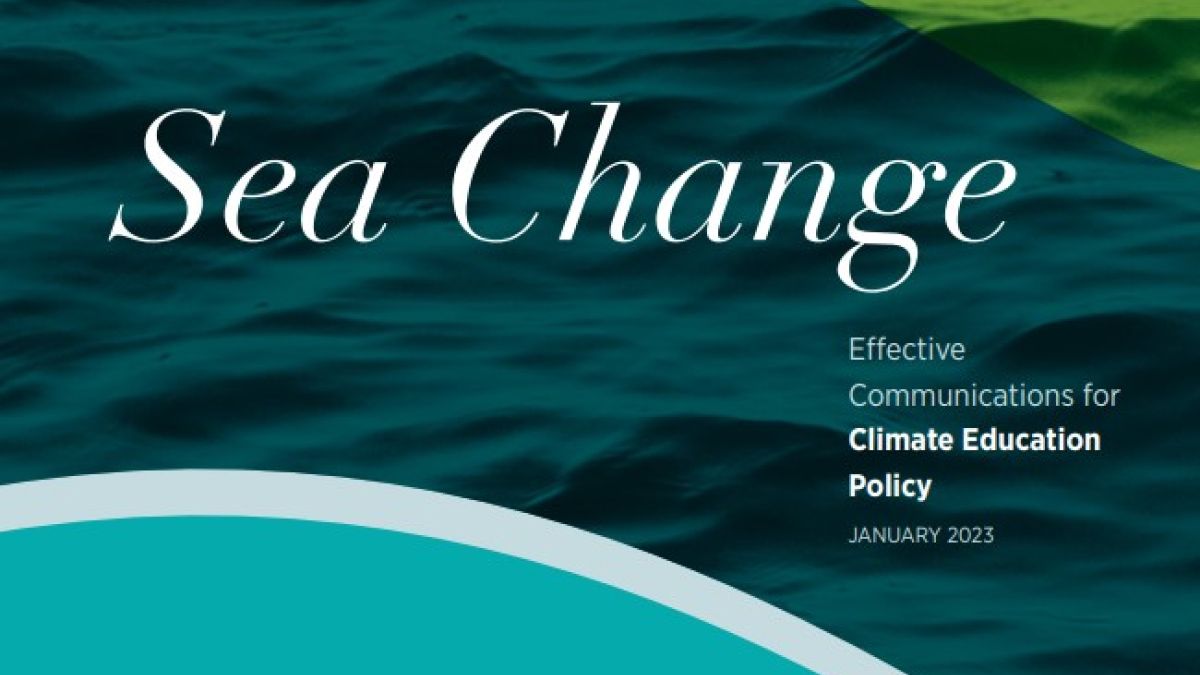 Sea Change: Effective Communications for Climate Education Policy Cover Page