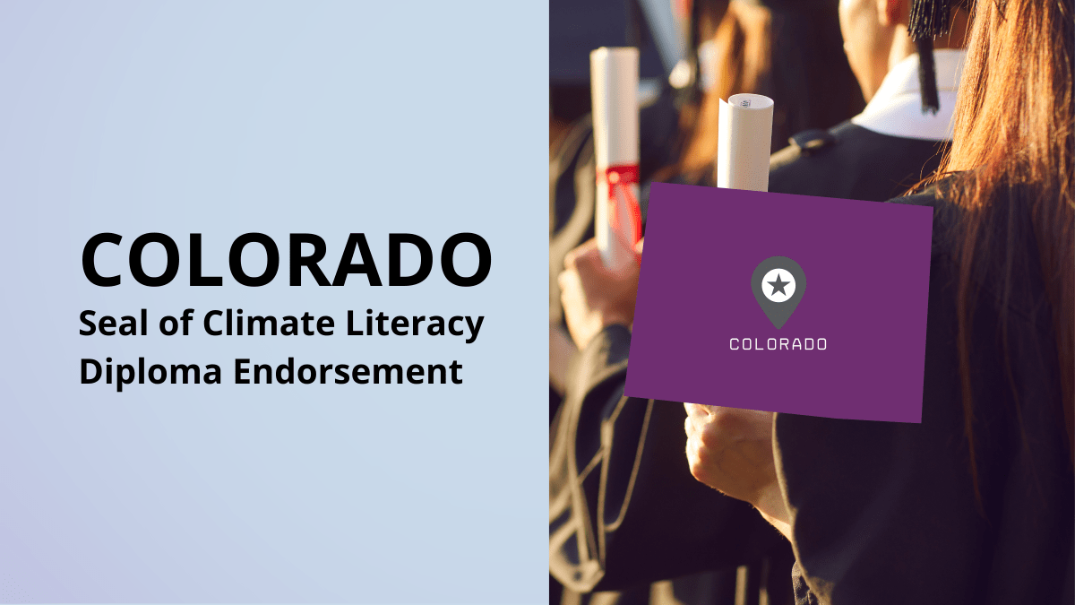 Student graduates on the right and black text on the left: Colorado Seal of Climate Literacy Diploma Endorsement