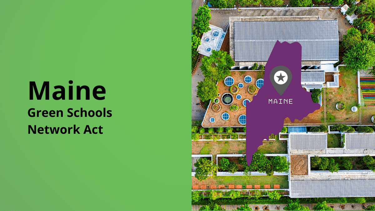 Aerial view of a school garden with text: Maine Green Schools Network Act