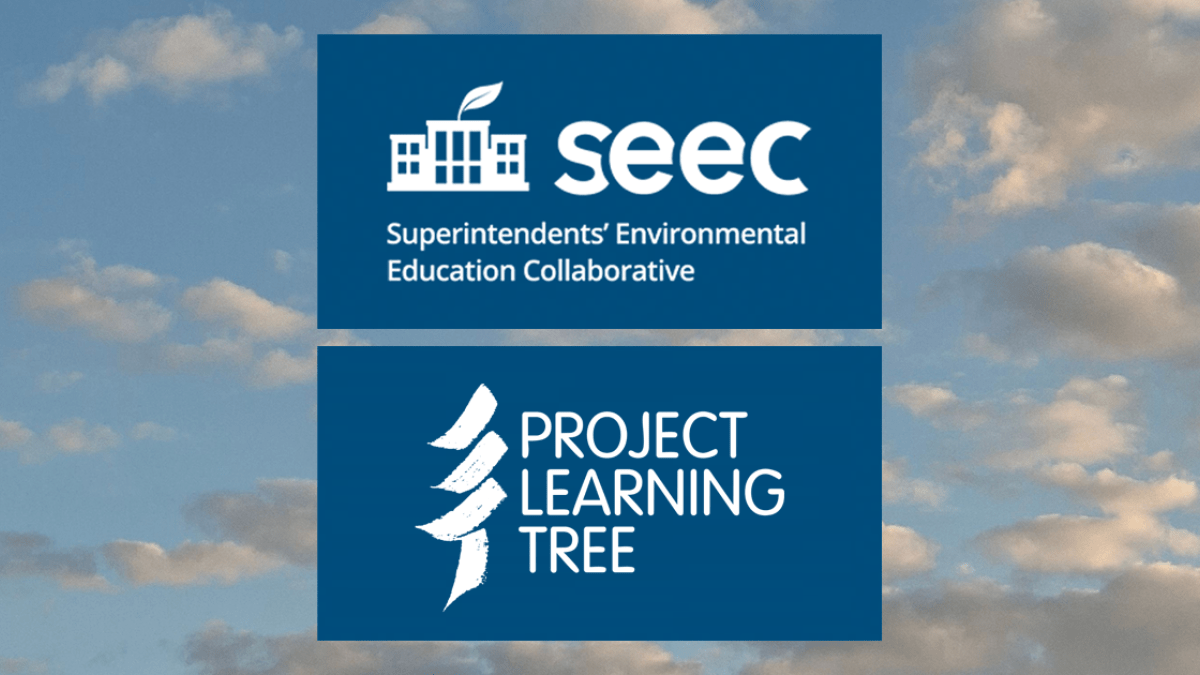 Against a cloudy sky, two blue boxes containing the logos for SEEC (Superintendents' Environmental Education Collaborative) and Project Learning Tree.