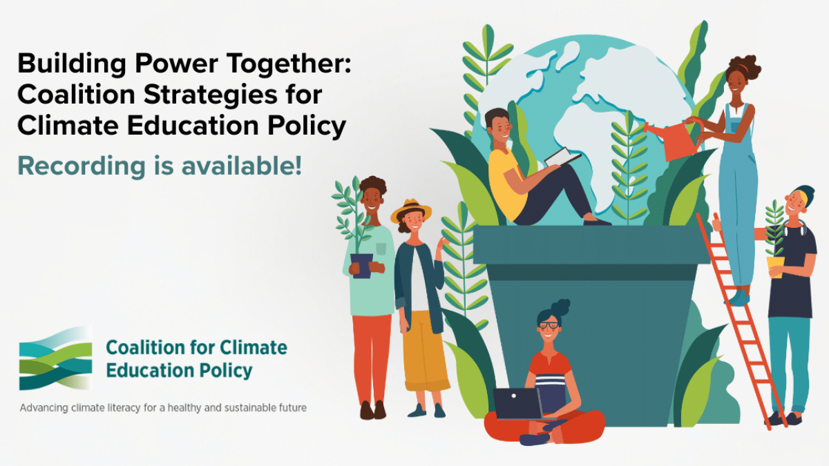 Illustration of people gathered around a globe with text that reads "Building Power Together: Coalition Strategies for Climate Education Policy"