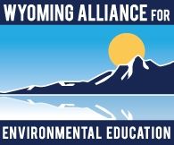 Wyoming Alliance for Environmental Education